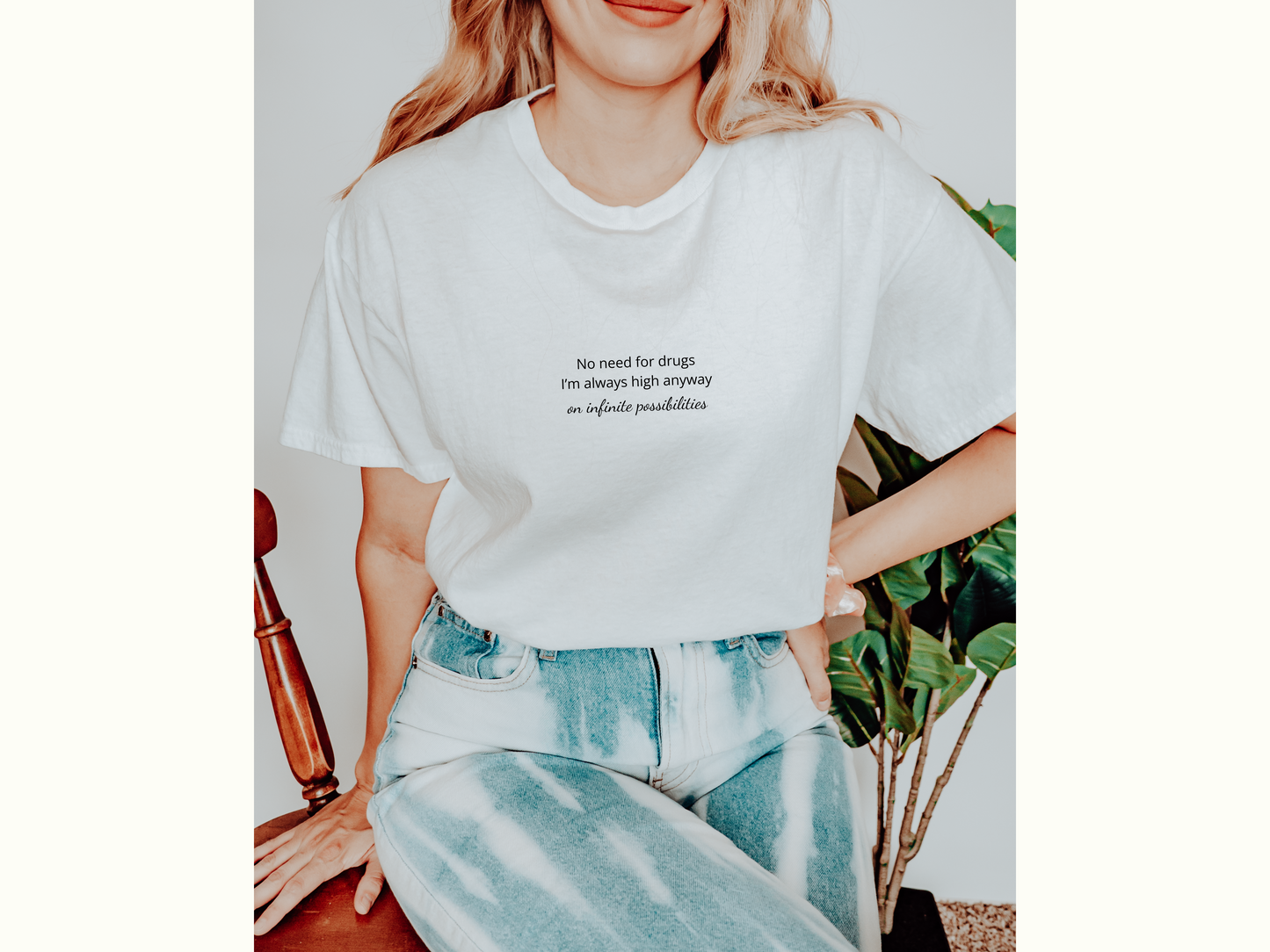 No Need For Drugs I'm High Anyway Unisex Tee - Funny Quote About High Vibe Person