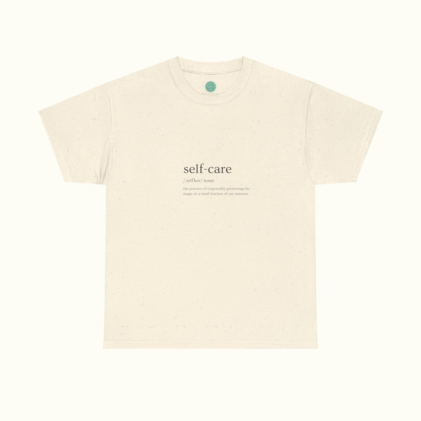 Self-Care Unisex Tee –An Act Of Responsibly Preserving Universal Magic