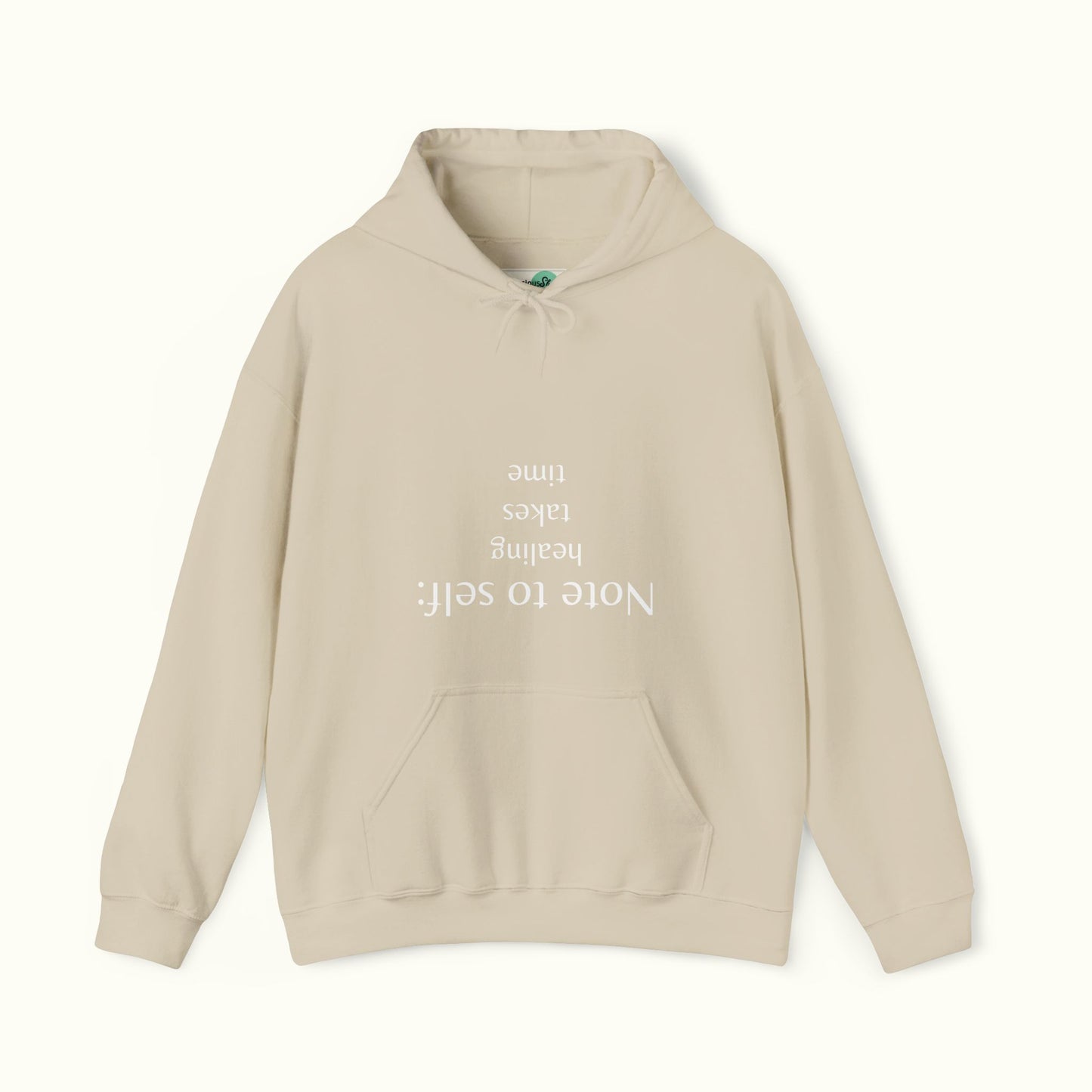 Note to self - Healing Takes Time Unisex Hoodie