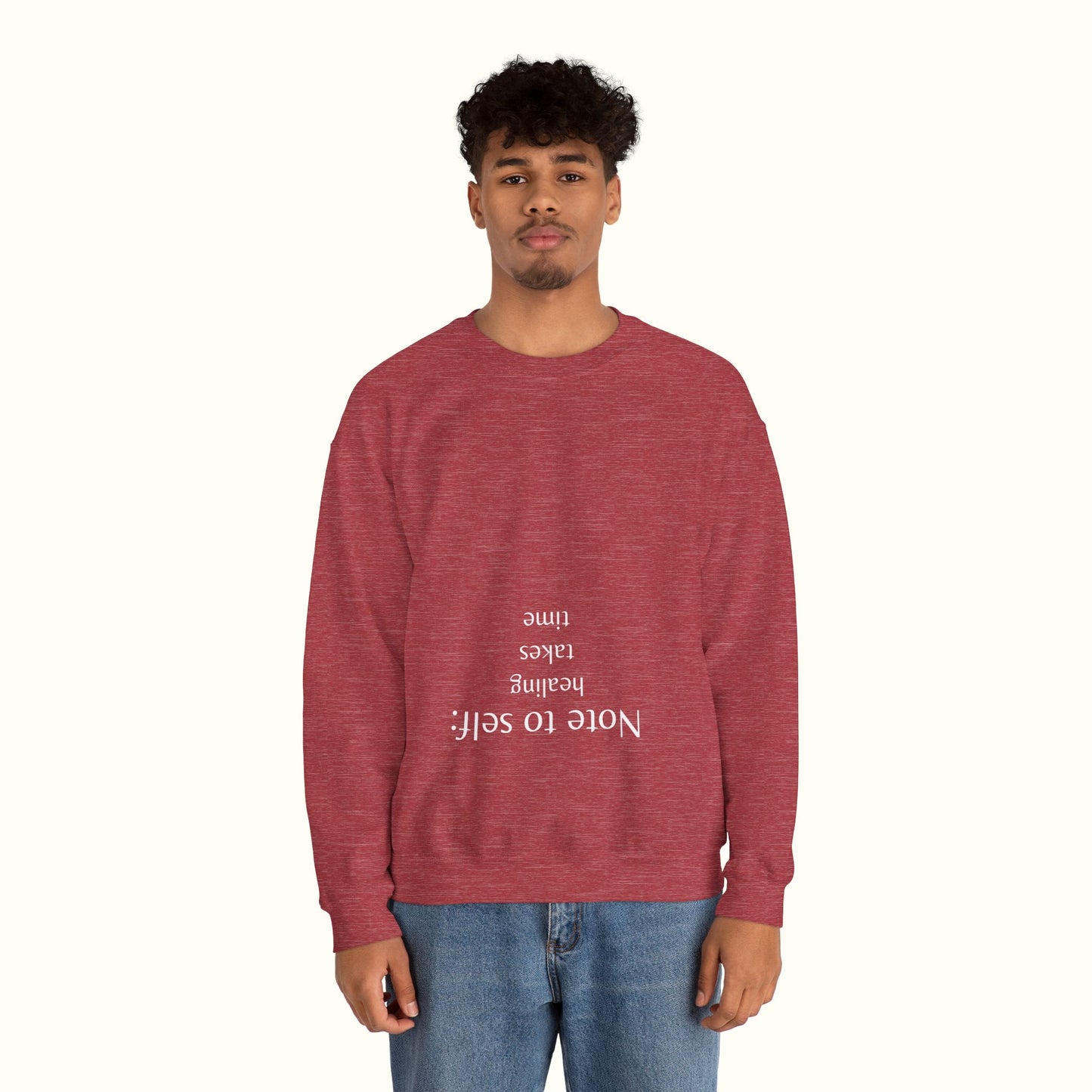 Note to self - Healing Takes Time Unisex Sweatshirt