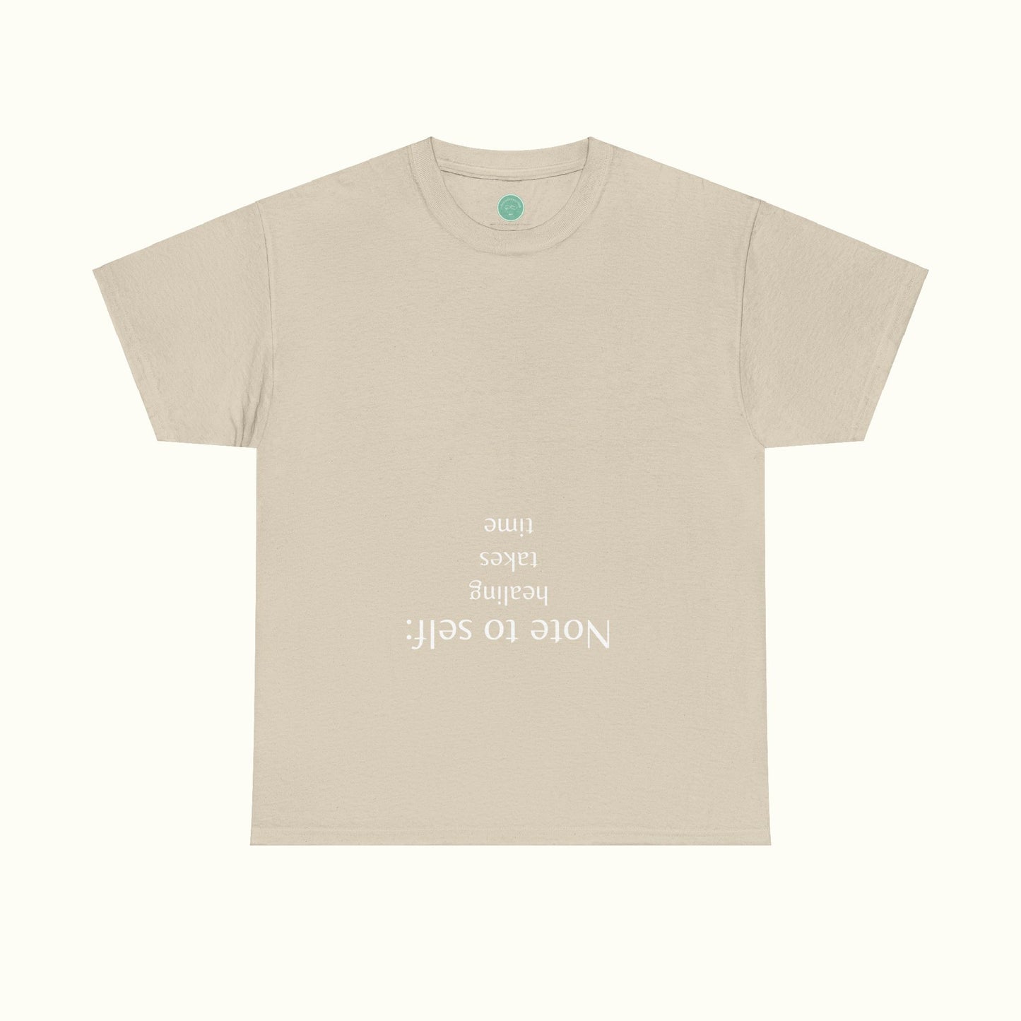 Note to self - Healing Takes Time Unisex Tee