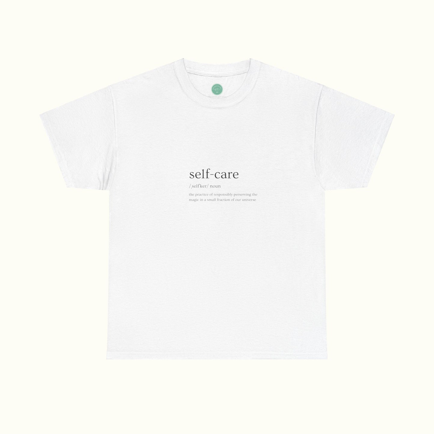 Self-Care Unisex Tee –An Act Of Responsibly Preserving Universal Magic