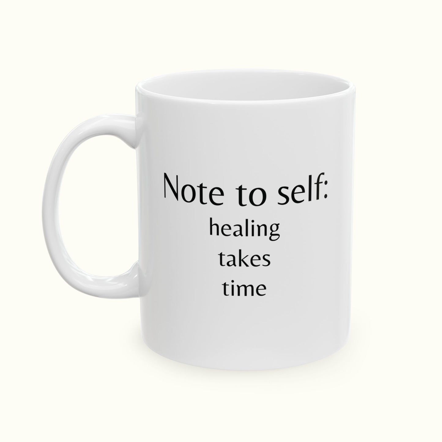 Healing Takes Time Mug