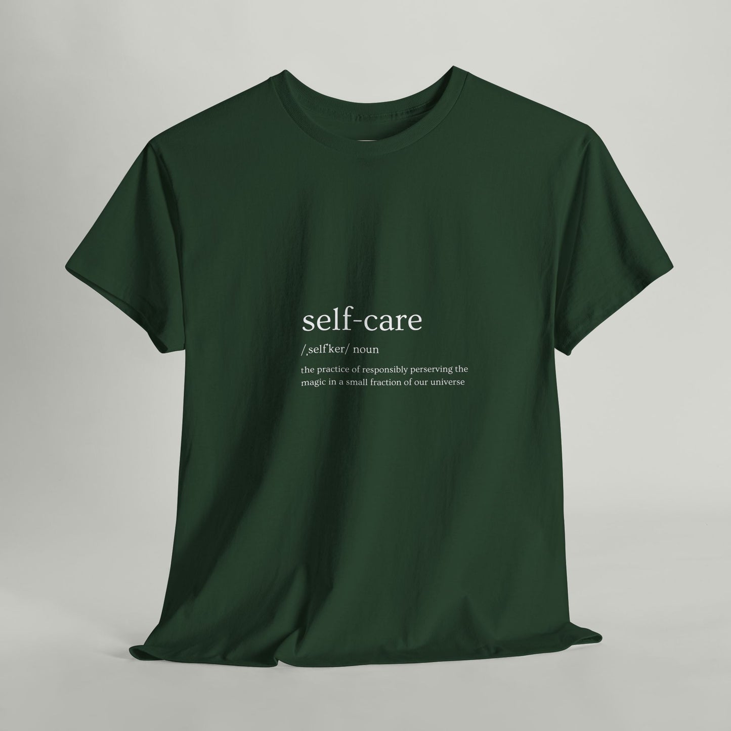 Self-Care Unisex Tee –An Act Of Responsibly Preserving Universal Magic