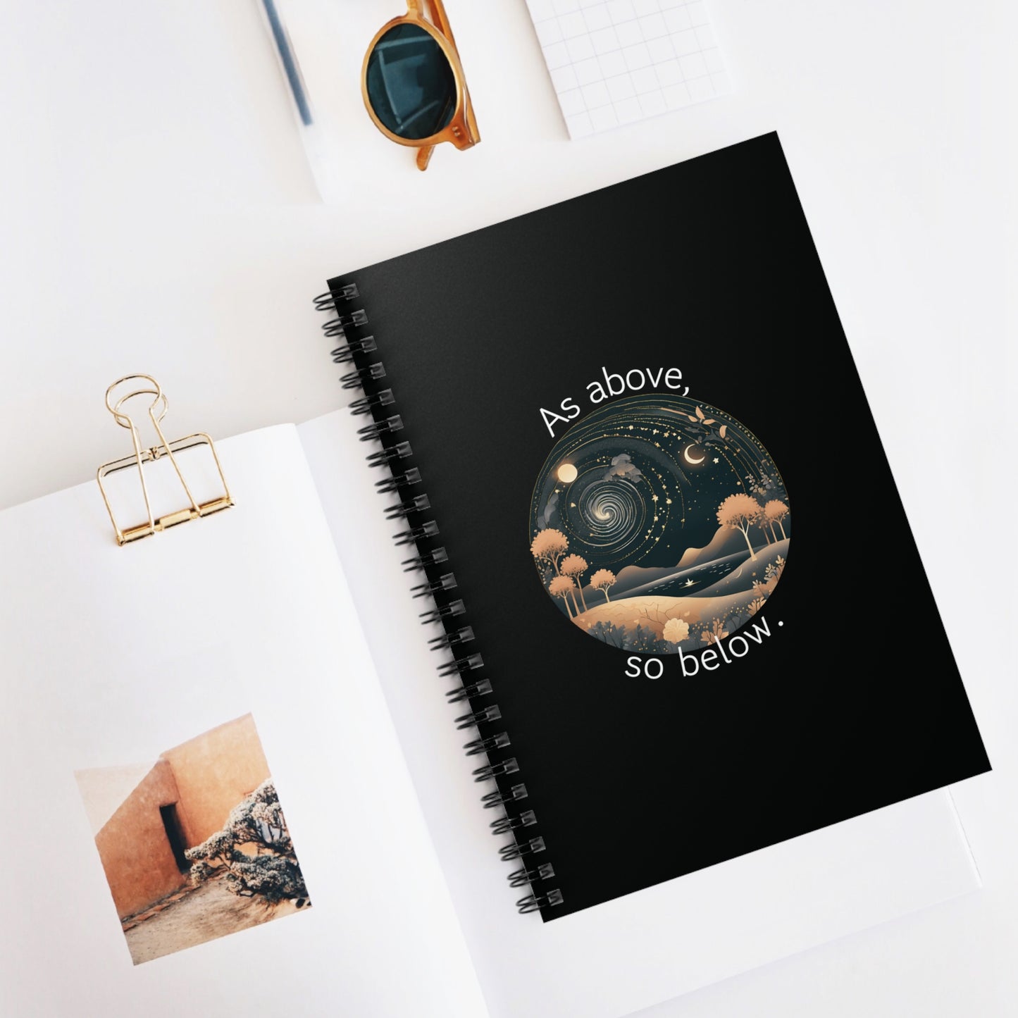 Spiral Notebook - As Above, So Below Quote