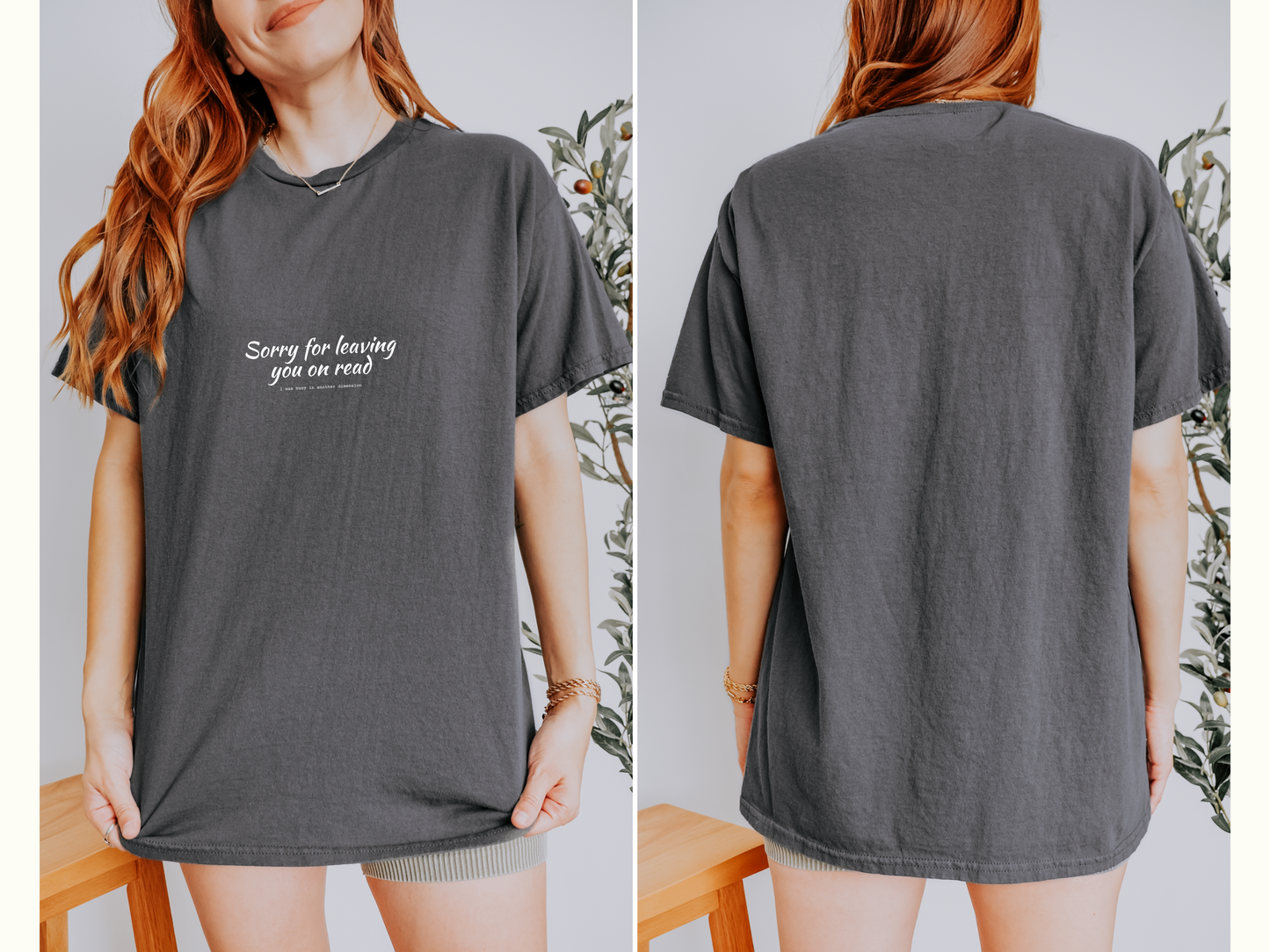 Sorry For Leaving You On Read - Funny Unisex Tee For Daydreamers And Interdimensional Travelers