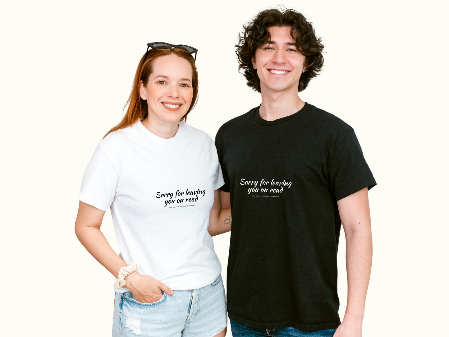 Sorry For Leaving You On Read - Funny Unisex Tee For Daydreamers And Interdimensional Travelers