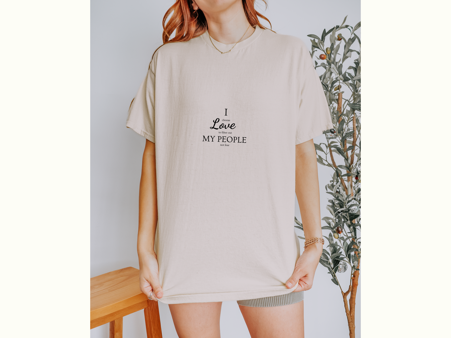 I Love My People - Choosing Love Over Fear Unisex Tee