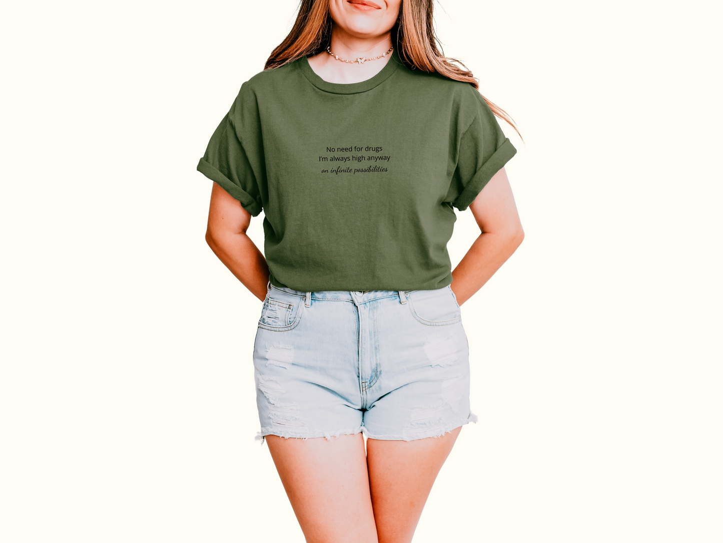 No Need For Drugs I'm High Anyway Unisex Tee - Funny Quote About High Vibe Person