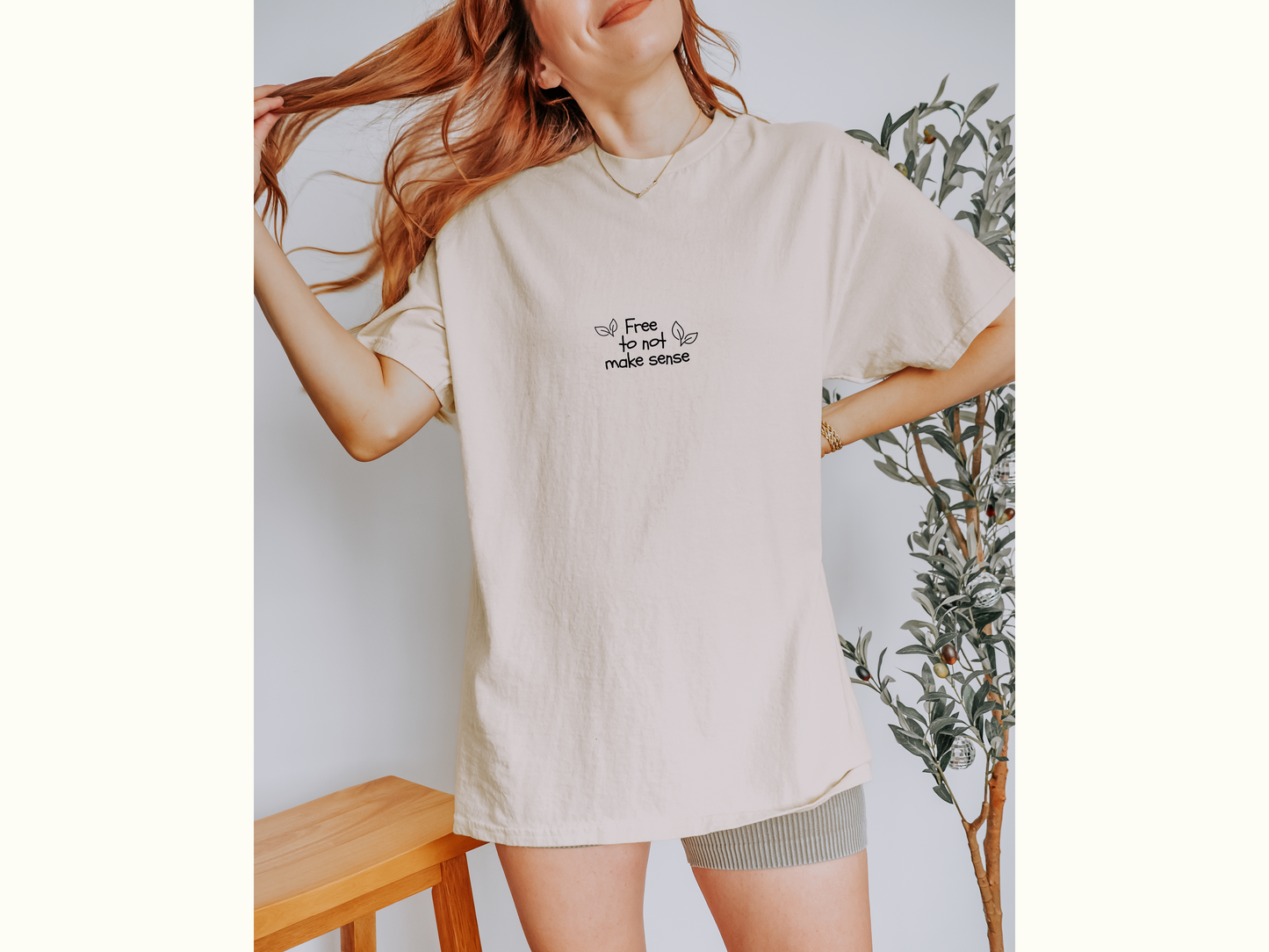 Free To Not Make Sense w. Leafs Tee - Be Your Authentic Self