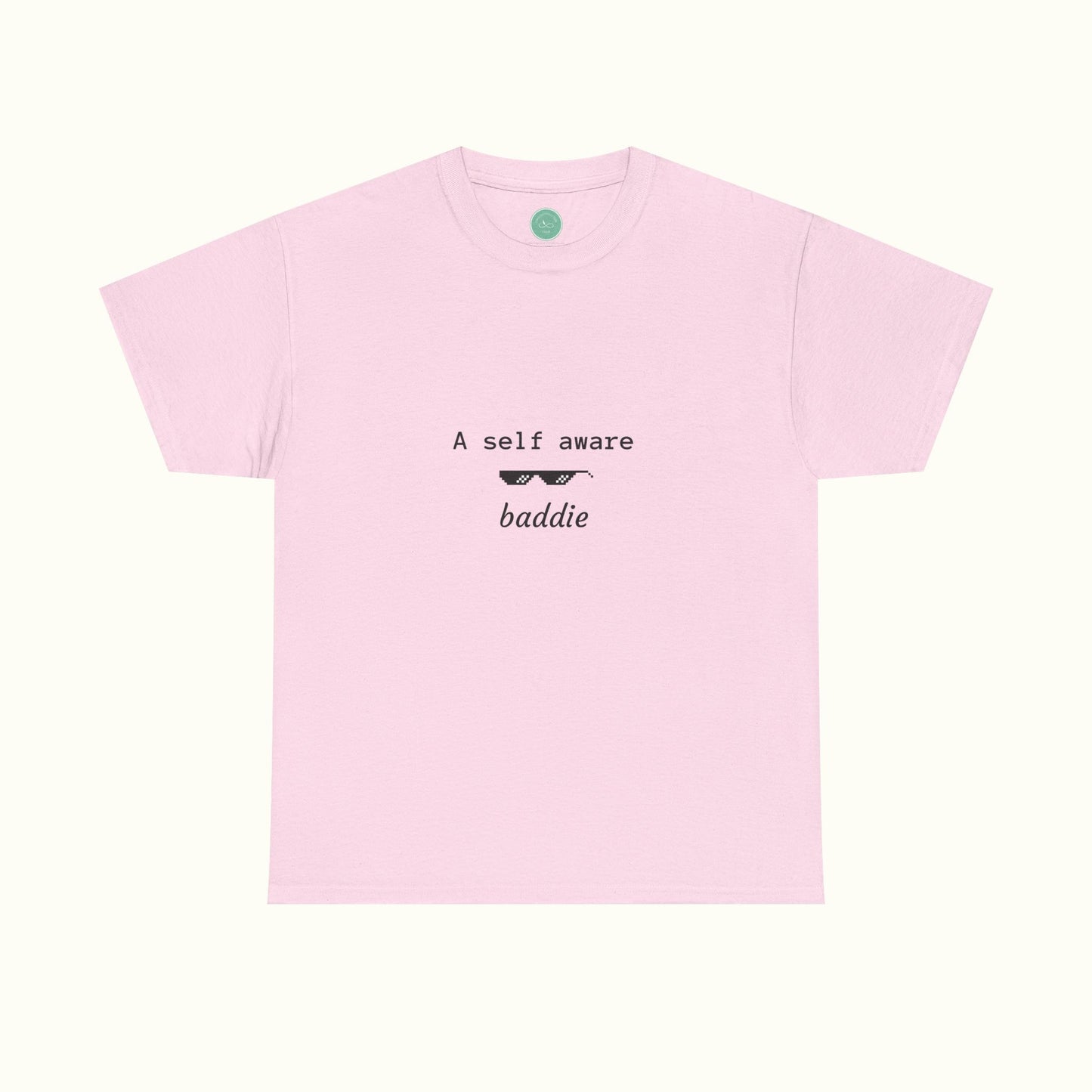 Graphic Tee with Quote 'a self aware baddie'