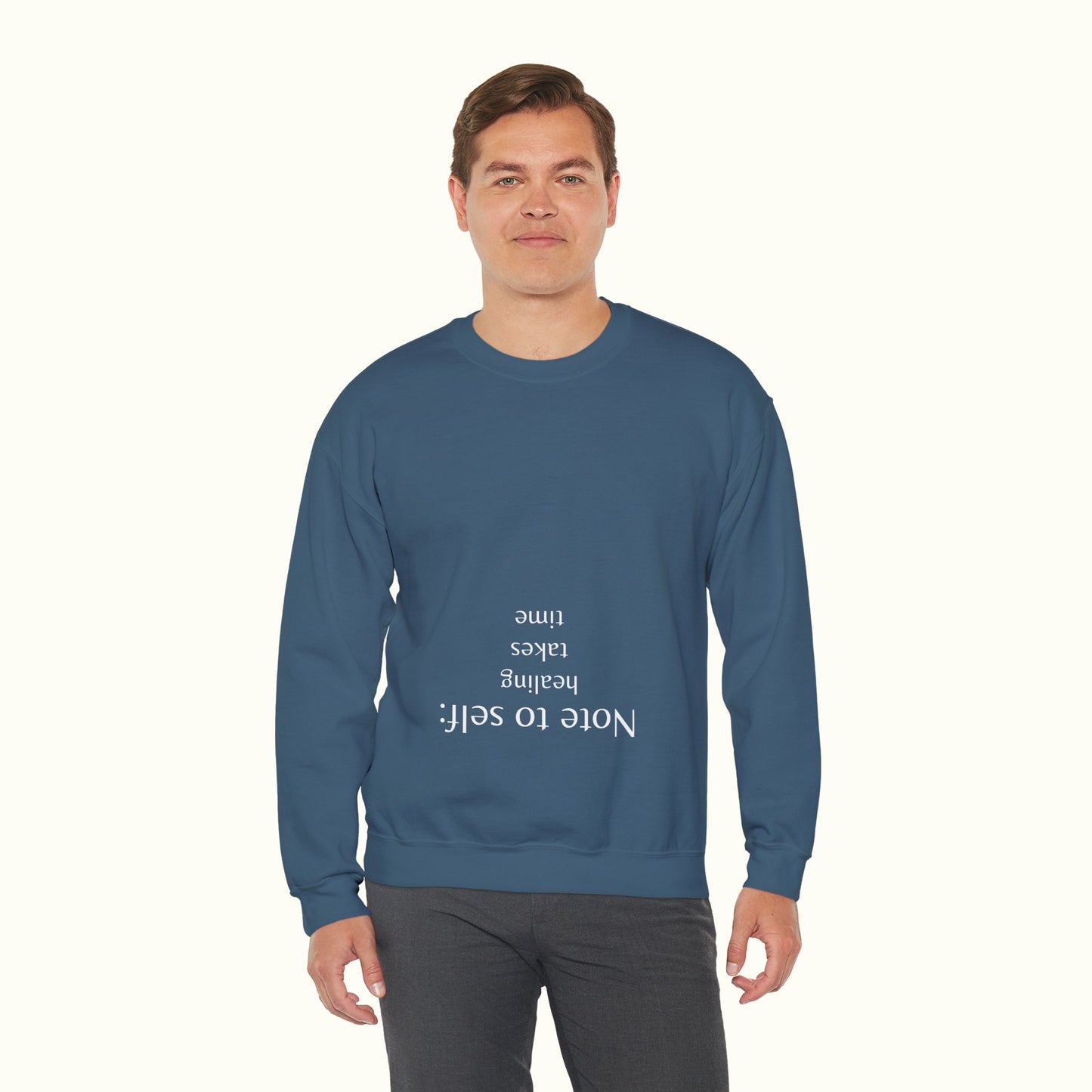 Note to self - Healing Takes Time Unisex Sweatshirt