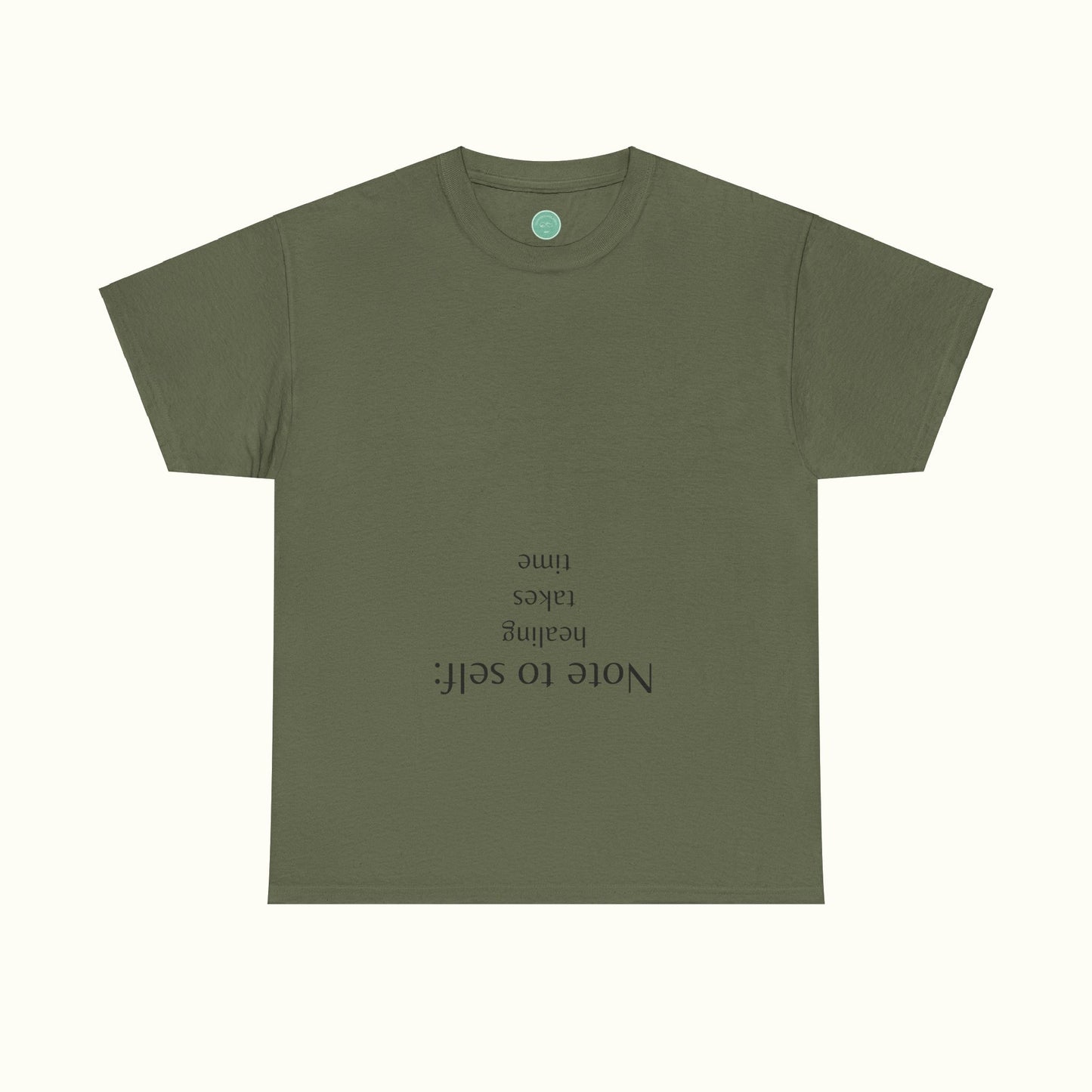 Note to self - Healing Takes Time Unisex Tee