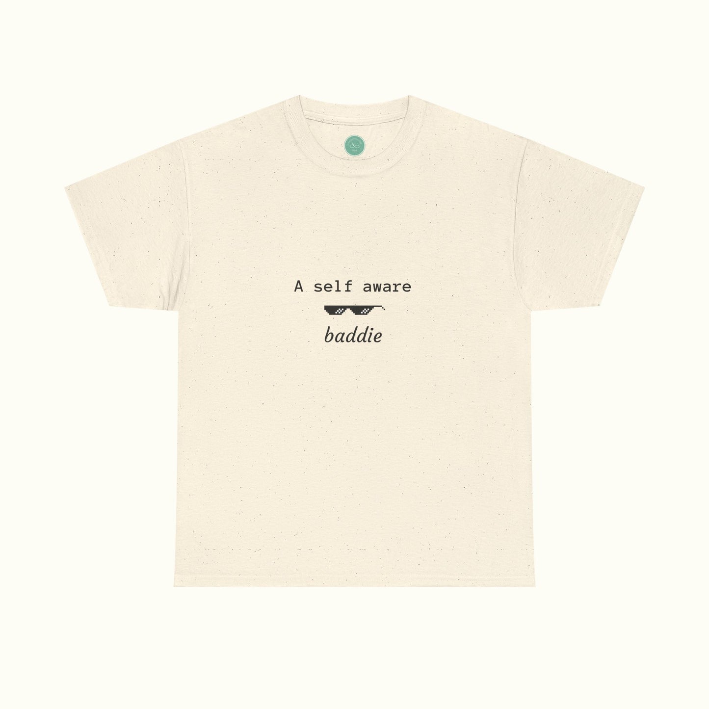 Graphic Tee with Quote 'a self aware baddie'