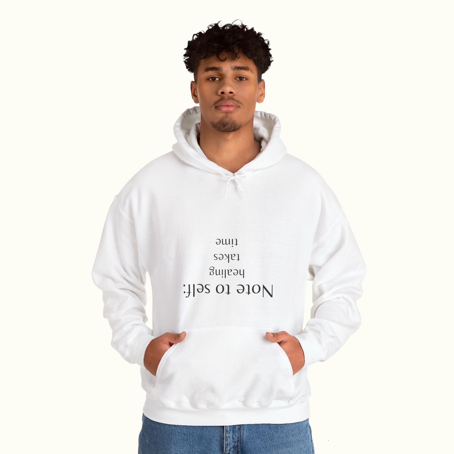 Note to self - Healing Takes Time Unisex Hoodie