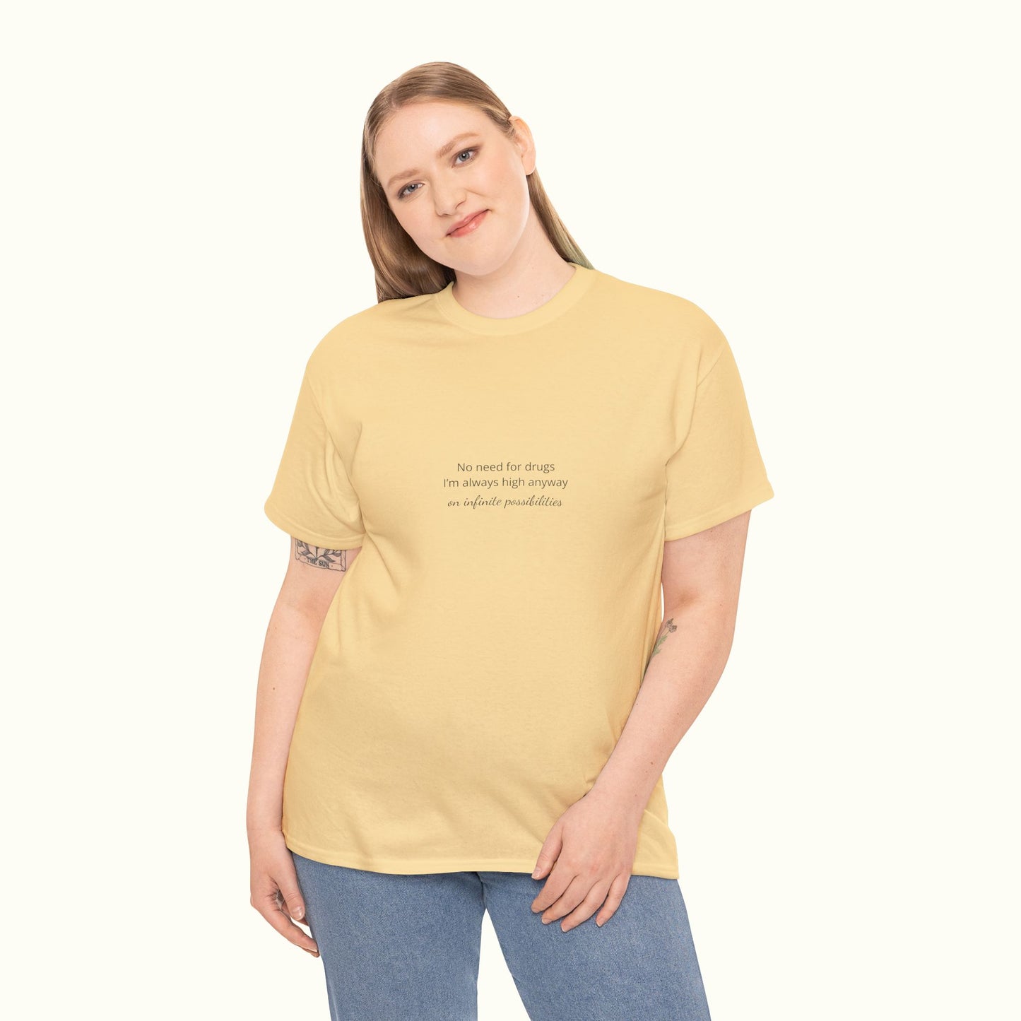 No Need For Drugs I'm High Anyway Unisex Tee - Funny Quote About High Vibe Person